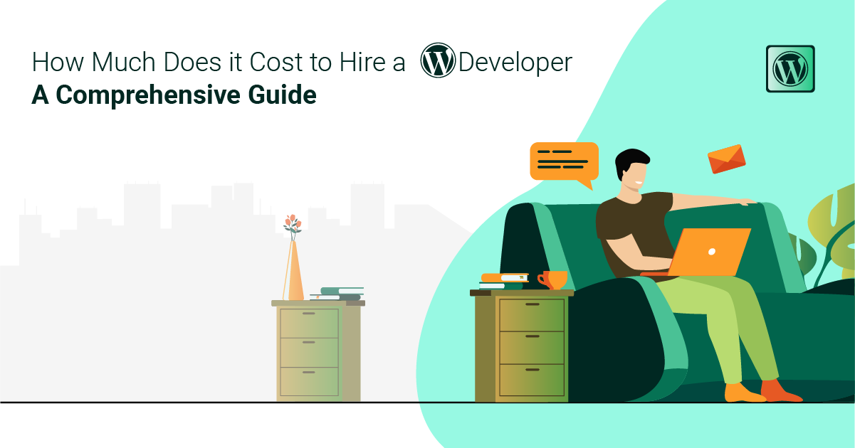 How Much Does it Cost to Hire a WordPress Developer: A Comprehensive Guide